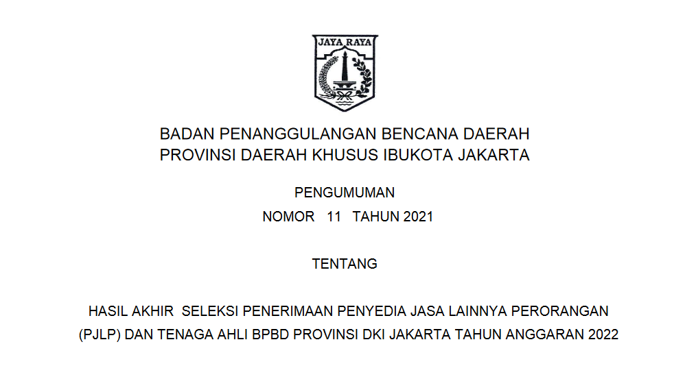 Hasil Akhir Penerimaan Penyedia Jasa Lainnya Perorangan (PJLP) dan Tenaga Ahli BPBD Provinsi DKI Jakarta Tahun Anggaran 2022