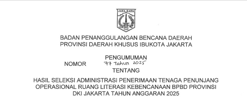 Hasil Seleksi Administrasi Penerimaan Tenaga Penunjang Operasional Ruang Literasi Kebencanaan TA 2025